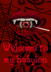 Welcome to my Babylon ＠Halloween (紅)