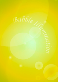 Bubble Illumination