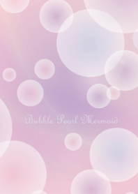 Bubble Pearl Mermaid