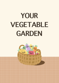 Your vegetable garden