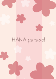 HANA parade!