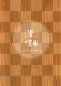 SIMPLE MODAN -natural check-