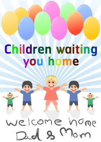 Children waiting you home