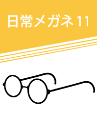 Everyday glasses part 11