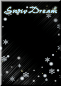 Snow dream -2-