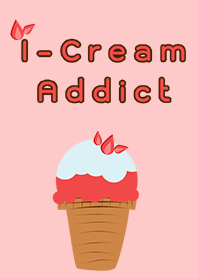 I-cream Addict