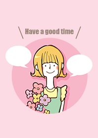 Have a good time -pink-