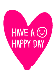 HAVE A HAPPY DAY-ピンク-