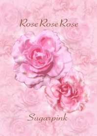 RoseRoseRose sugerpink