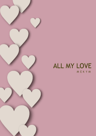 ALL MY LOVE-DUSKY BROWN HEART 29