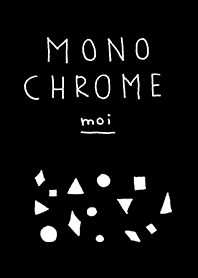 MONOCHROME-B_moi