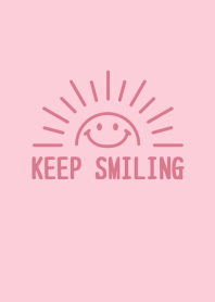 KEEP SMILING【PINK】