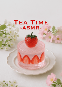 Tea Time -ASMR-