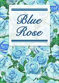 Blue Rose -幻の青いバラ- [w]
