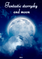 Fantastic starrysky and moon