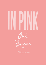 Oui Bonjour IN PINK