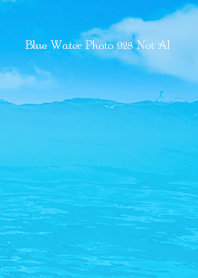 Blue Water Photo 928 Not AI