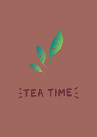 have a tea time
