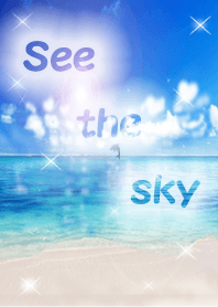 See the sky!