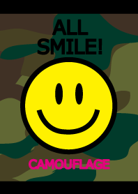 ALL SMILE!! カモフラージュ柄ver.