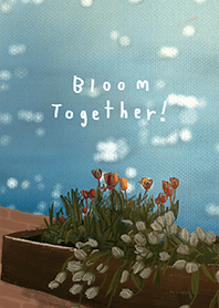Bloom together
