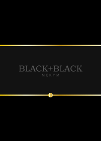 - BLACK+BLACK -