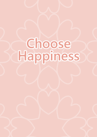 Choose Happiness[Pink]
