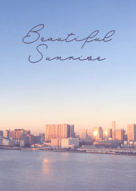 朝焼けの東京の街/港/海 Beautiful Sunrise
