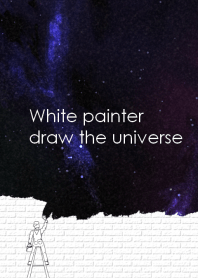 White painter draw the universe