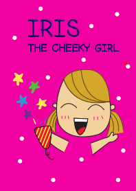 IRIS - The Cheeky Girl