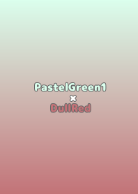 PastelGreen1×DullRed.TKC