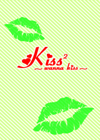 Kiss 2 -wanna kiss- Yellowish green