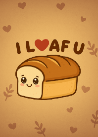 I LOAF U
