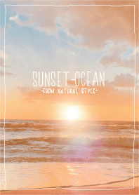 Sunset ocean/natural style