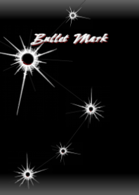 Bullet mark-弾痕-
