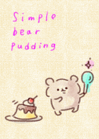Simple bear pudding.