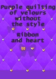 Purple quilting of velours,style(Ribbon)