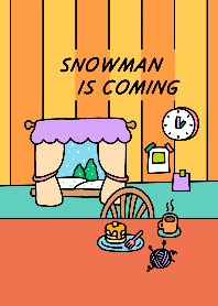 snowman is coming