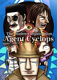 The shadowy organization "Agent Cyclops"
