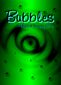 Bubbles-Water Surface- Dark Green