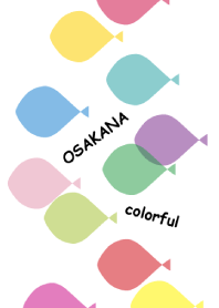 OSAKANA colorful