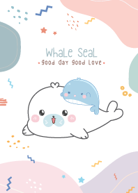 Whale Seal Good Day Sweet