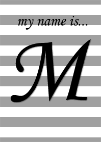 my name is 【M】