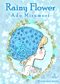 ADO MIZUMORI -Rainy Flower-
