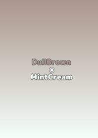 DullBrownxMintCream/TKC
