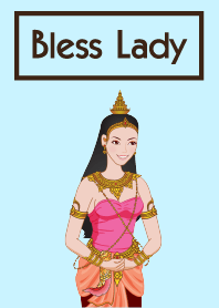 Bless Lady