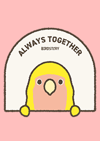 ALWAYS TOGETHER(コザクラインコ / B)