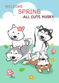 Husky: Welcome Spring