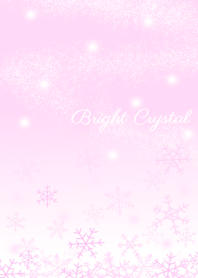 Bright Crystals