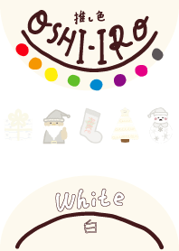 I found my OSHI-IRO , White-109